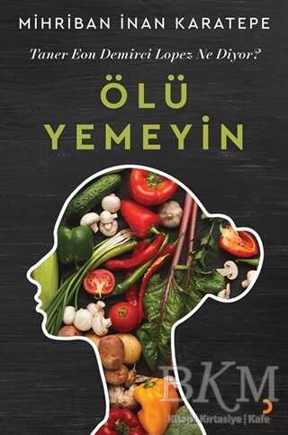 Ölü Yemeyin - Cinius Yayınları
