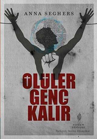 Ölüler Genç Kalır - Yordam Edebiyat