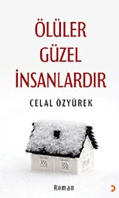 Ölüler Güzel İnsanlardır - 1