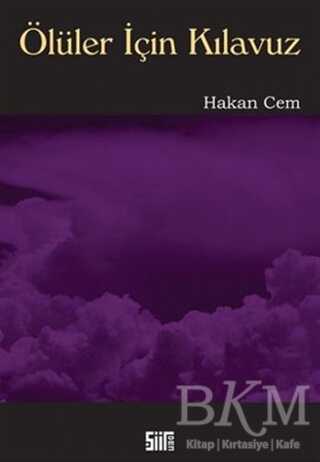 Ölüler İçin Kılavuz - Şiirden Yayıncılık