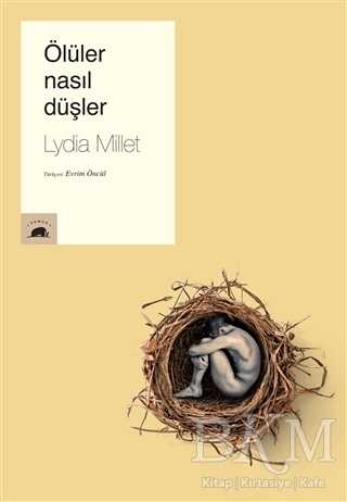 Ölüler Nasıl Düşler - Kolektif Kitap