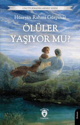 Ölüler Yaşıyor mu? - Dorlion Yayınları