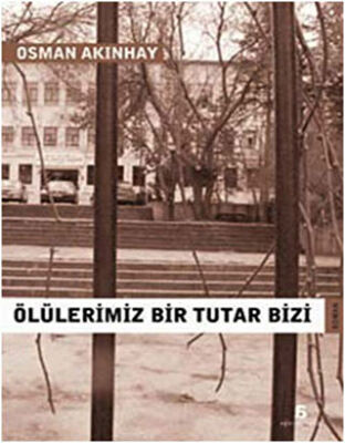 Ölülerimiz Bir Tutar Bizi kapağı