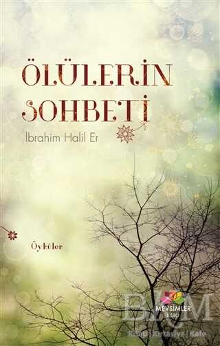 Ölülerin Sohbeti - Mevsimler Kitap