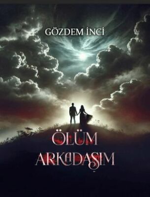 Ölüm Arkadaşım - 1