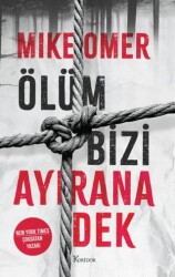 Ölüm Bizi Ayırana Dek - Koridor Yayıncılık