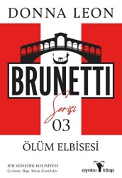 Ölüm Elbisesi - Brunetti Serisi 3 - Ayrıksı Kitap