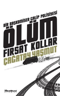Ölüm Fırsat Kollar - 1