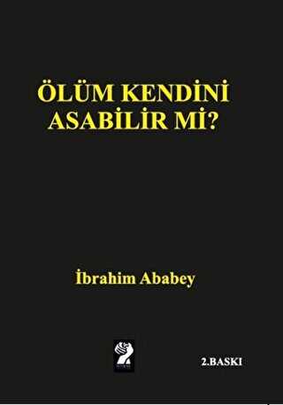 Ölüm Kendini Asabilir mi? - 2