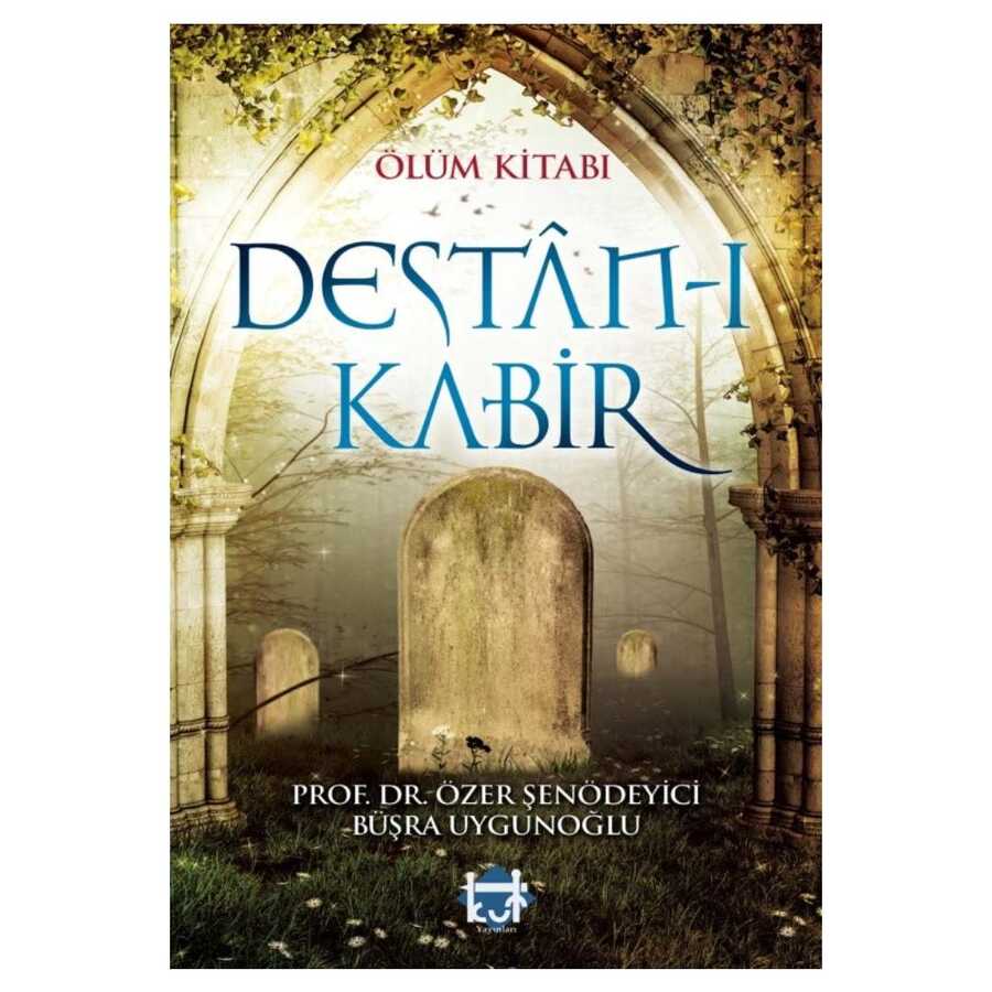 Ölüm Kitabı; Destan-ı Kabir