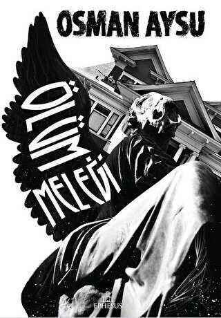 Ölüm Meleği - Ephesus Yayınları