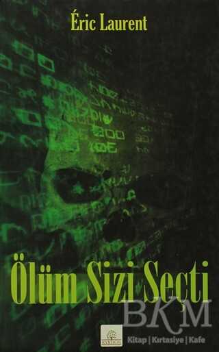 Ölüm Sizi Seçti - Kyrhos Yayınları