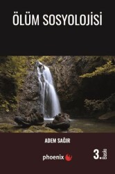 Ölüm Sosyolojisi - Phoenix Yayınevi