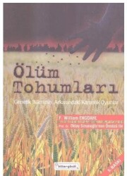 Ölüm Tohumları - Bilim & Gönül Yayınevi