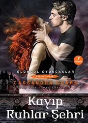 Ölümcül Oyuncaklar Beşinci Kitap: Kayıp Ruhlar Şehri - Artemis Yayınları