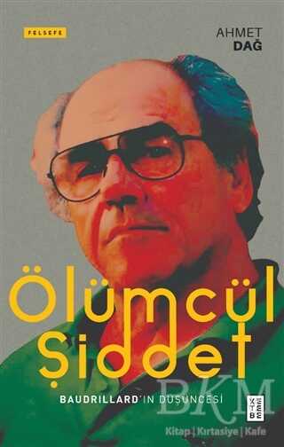 Ölümcül Şiddet - Ketebe Yayınları