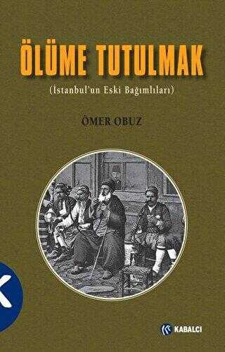 Ölüme Tutulmak - 2