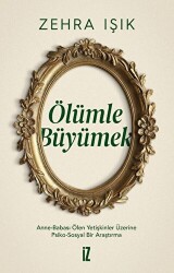 Ölümle Büyümek - İz Yayıncılık