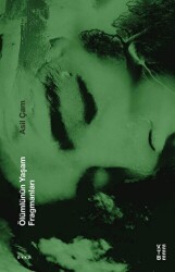 Ölümlünün Yaşam Fragmanları - Ketebe Yayınları