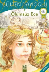Ölümsüz Ece - Altın Kitaplar
