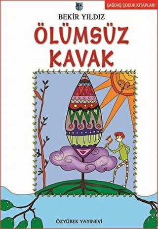 Ölümsüz Kavak - Özyürek Yayınları