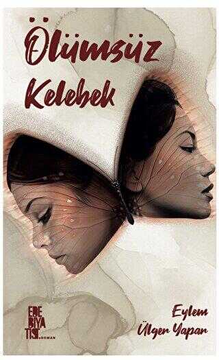 Ölümsüz Kelebek - Edebiyatist