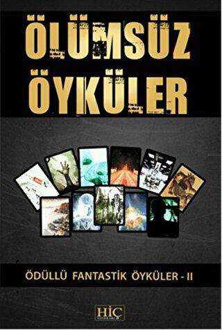 Ölümsüz Öyküler - Hiç Yayınları