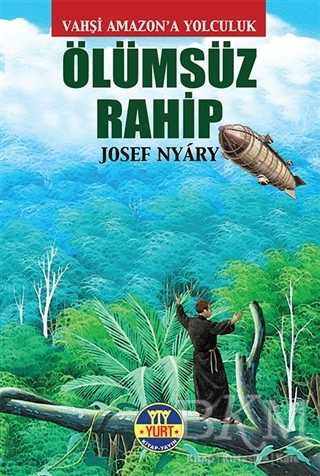 Ölümsüz Rahip - Yurt Kitap Yayın