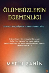 Ölümsüzlerin Egemenliği - Cinius Yayınları