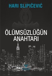 Ölümsüzlüğün Anahtarı - Theseus Yayınevi