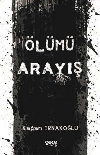 Ölümü Arayış - Gece Kitaplığı