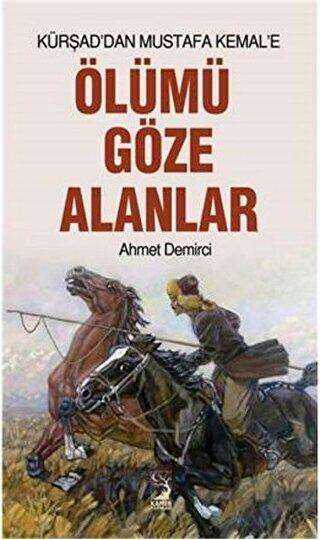 Ölümü Göze Alanlar - Kamer Yayınları