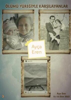 Ölümü Yüreğiyle Karşılayanlar - 1