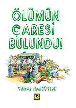 Ölümün Çaresi Bulundu - Zinde Yayıncılık