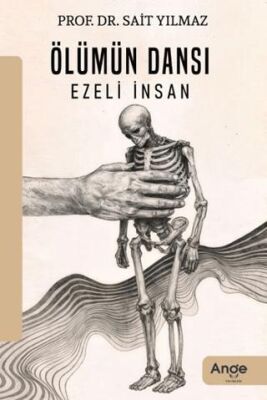 Ölümün Dansı Ezeli İnsan - 1