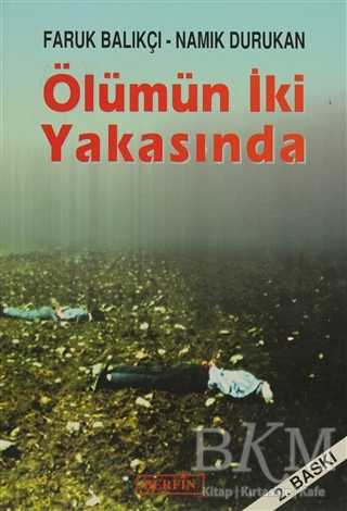 Ölümün İki Yakasında - Berfin Yayınları