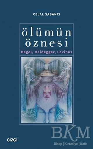 Ölümün Öznesi - Çizgi Kitabevi Yayınları