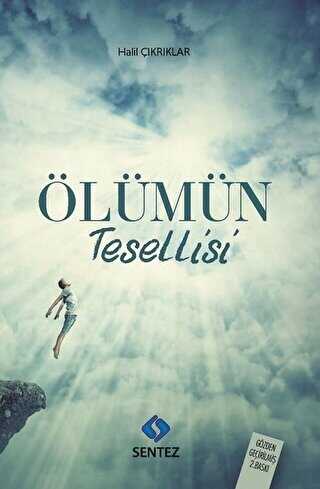 Ölümün Tesellisi - Sentez Yayınları