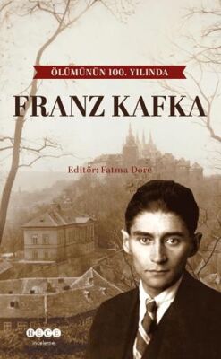 Ölümünün 100. Yılında Franz Kafka - 1