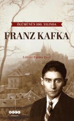 Ölümünün 100. Yılında Franz Kafka - Hece Yayınları