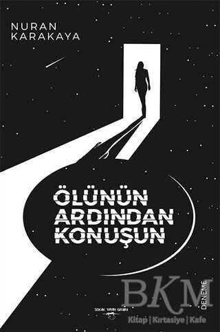 Ölünün Ardından Konuşun - Sokak Kitapları Yayınları