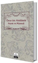 Ömer bin Abdülaziz Hayatı ve Müsnedi - Konevi Yayınları