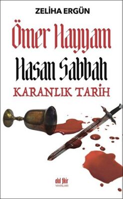 Ömer Hayyam Hasan Sabbah Karanlık Tarih kapağı