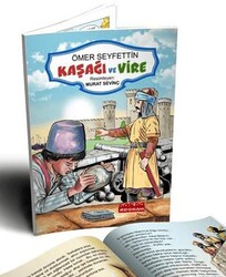 Ömer Seyfettin Hikayeleri Kaşağı ve Vire Renkli Resimli 1. ve 2. Sınıflara - 6+Yaş - Bordo Ressam