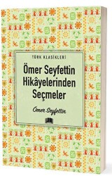 Ömer Seyfettin Hikayelerinden Seçmeler - Ema Kitap