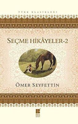 Ömer Seyfettin Seçme Hikayeler 2 kapağı