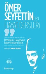 Ömer Seyfettin’den Hayat Dersler - Hayykitap