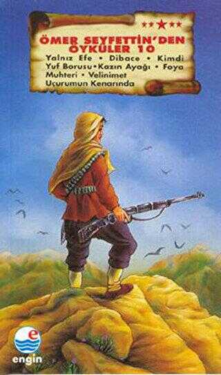 Ömer Seyfettin’den Öyküler 10 - Engin Yayınevi