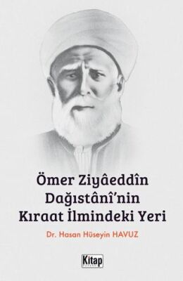 Ömer Ziyaeddin Dağıstani`nin Kıraat İlmindeki Yeri - 1