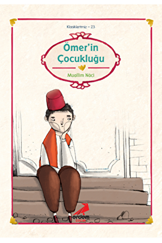 Ömer’in Çocukluğu - Erdem Çocuk